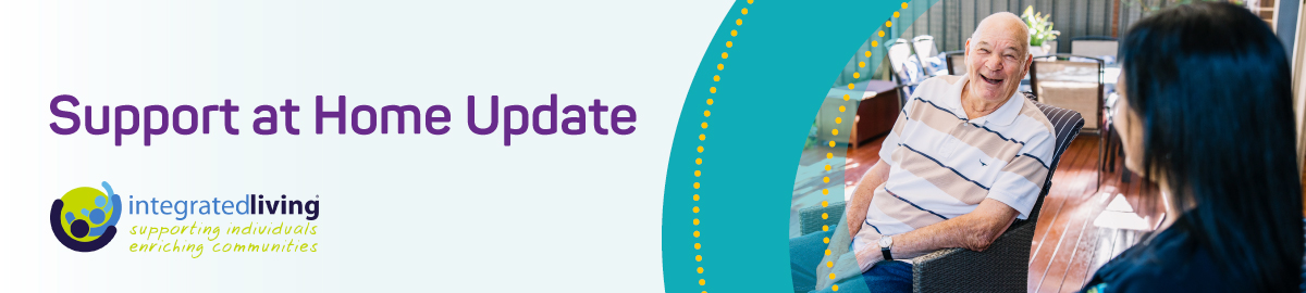 December Support at Home Update | integratedliving Australia